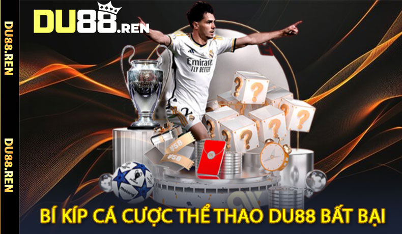 Top Những Bí Kíp Cá Cược Thể Thao DU88 Bất Bại